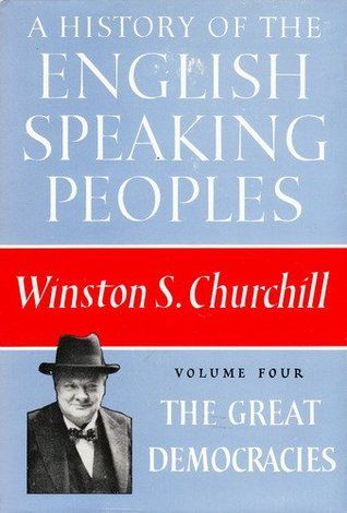 A History of the English-Speaking Peoples - Volume Four - The G