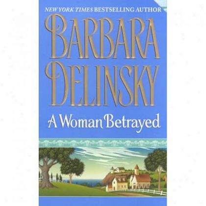A Woman Betrayed