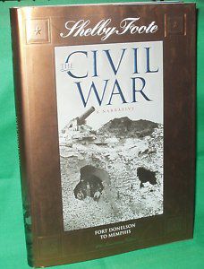 Fort Donelson To Memphis (Shelby Foote, The Civil War, A Narrat