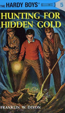 Hunting for Hidden Gold (Hardy Boys, Book 5) 2003