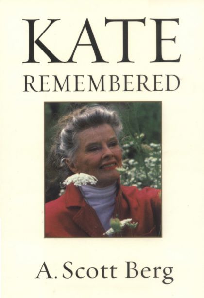 Kate Remembered (A. Scott Berg, Katharine Hepburn)