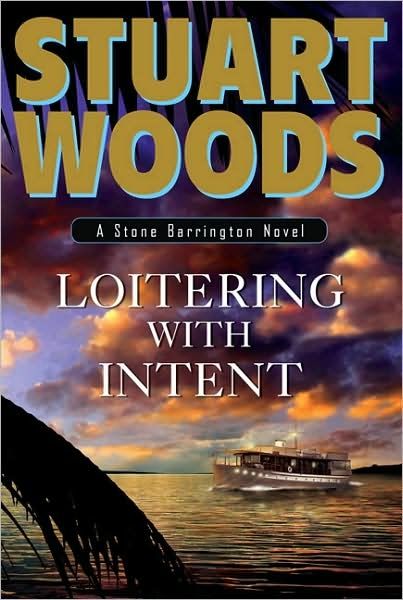 Loitering With Intent (Stone Barrington Novels)