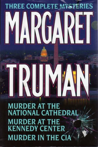 Margaret Truman: Three Complete Mysteries