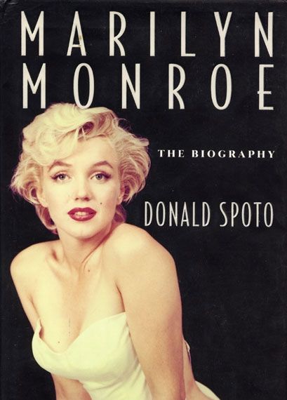 Marilyn Monroe: The Biography (Donald Spoto)