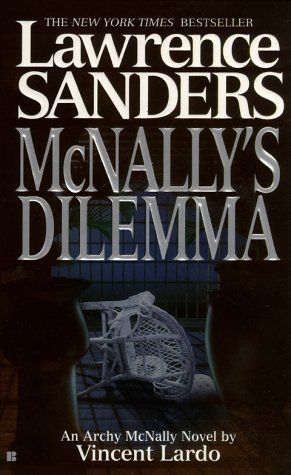 Mcnally`s Dilemma: (Archy Mcnally Novels)