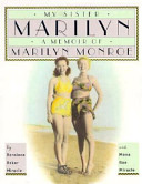 My Sister Marilyn (Berniece Baker Miracle and Mona Rae Miracle)