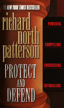 Protect & Defend: A Novel
