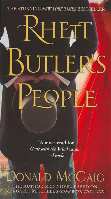 Rhett Butler`s People (Donald McCaig)