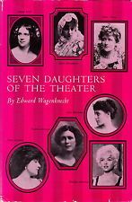 Seven Daughters of the Theater (Edward Wagenknecht)