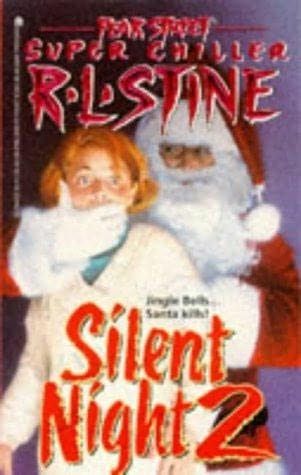 Silent Night 2 (Fear Street Super Chillers, No. 5)