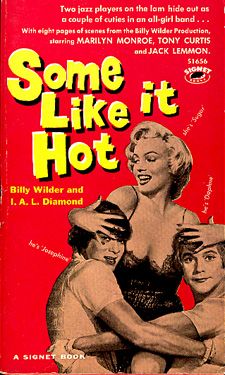 Some Like It Hot (Billy Wilder and A. L. Diamond)