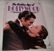 The Golden Age of Hollywood (Time-Life Magazine)