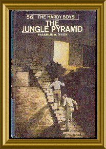 The Jungle Pyramid (Hardy Boys, Book 56)