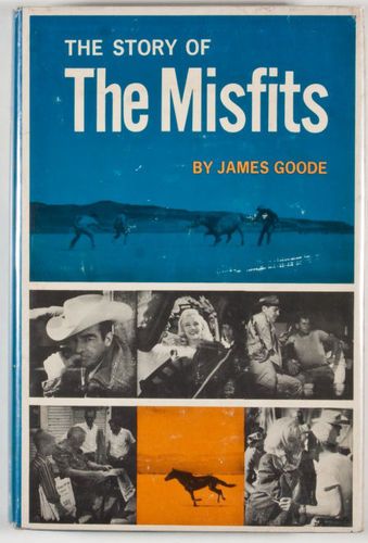 The Story of the Misfits (James Goode)