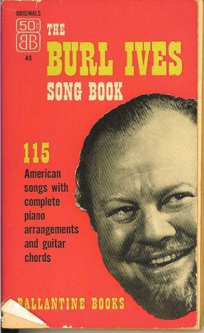 The Burl Ives Song Book. (Burl Ives)
