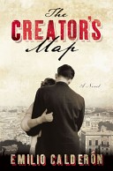 The Creator`s Map: A Novel