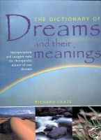 The Dictionary Of Dreams And Their Meanings