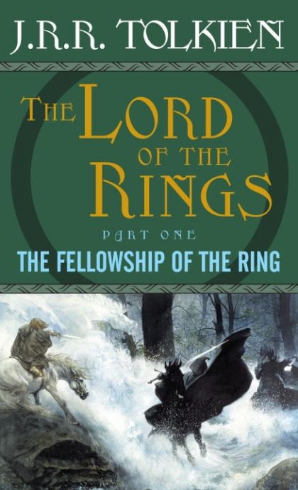 The Fellowship Of The Ring (The Lord Of The Rings, Part 1)