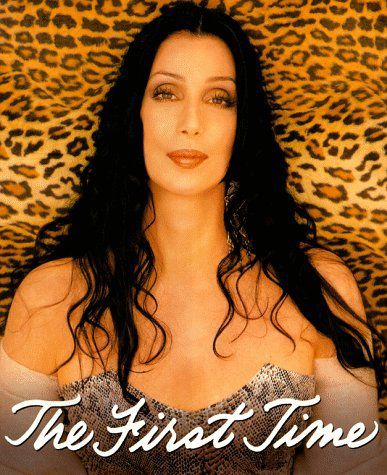 The First Time (Cher, Jeff Coplon)
