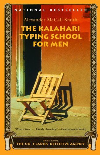 The Kalahari Typing School For Men  (No. 1 Ladies Detective Age