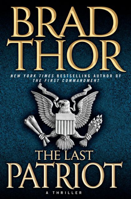 The Last Patriot: A Thriller