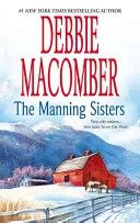 The Manning Sisters: The Cowboy`s Lady	he Sheriff Takes A Wife