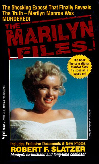 The Marilyn Files (Robert F. Slatzer)