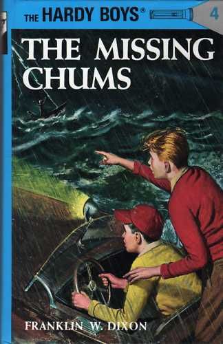 The Missing Chums (Hardy Boys, Book 4) 2003