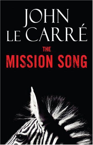 The Mission Song: A Novel