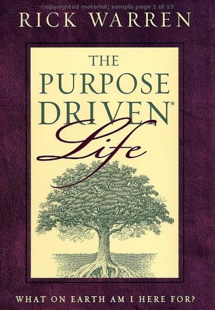 The Purpose-Driven Life: What On Earth Am I Here For?