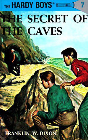 The Secret of the Caves (Hardy Boys, Book 7) 2003
