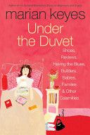 Under The Duvet: Shoes, Reviews, Having The Blues, Builders, Ba