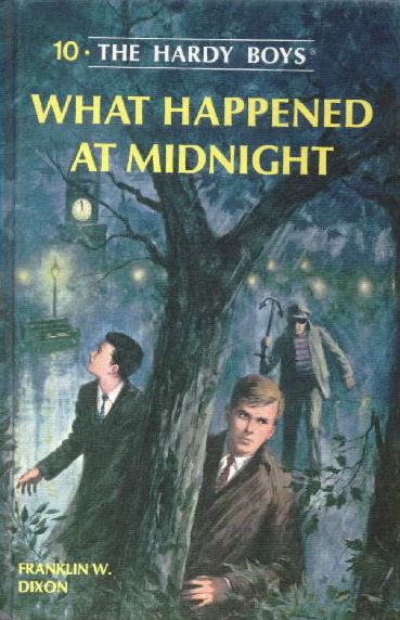 What Happened At Midnight (Hardy Boys, Book 10) 2002